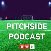Pitchside Podcast Pitchside Podcast
